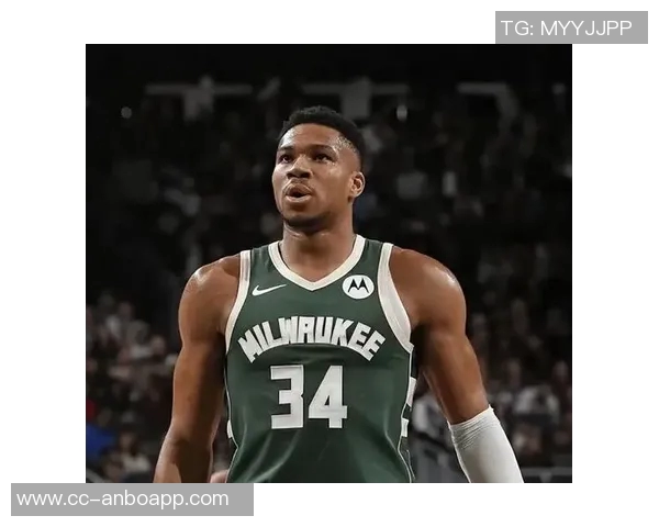 字母哥赞特纳表现出色期待更多雄鹿球员展现实力